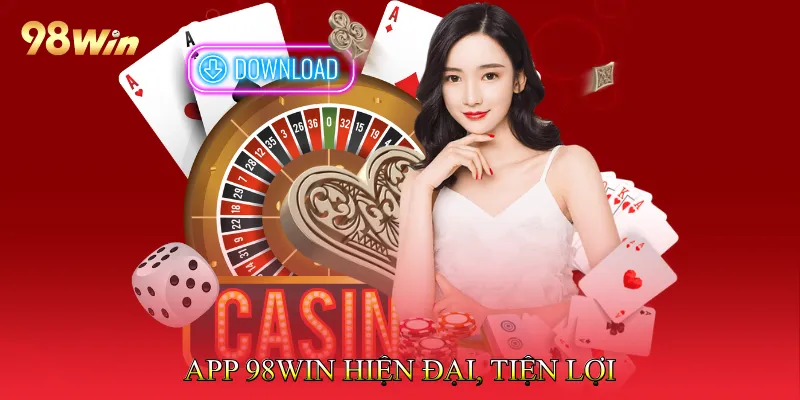 Ứng dụng giải trí 98win