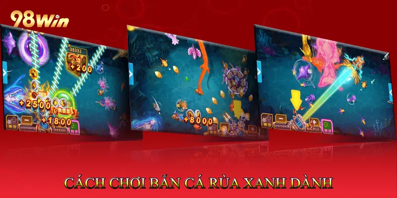 Cách chơi Bắn cá rùa xanh dành cho người mới
